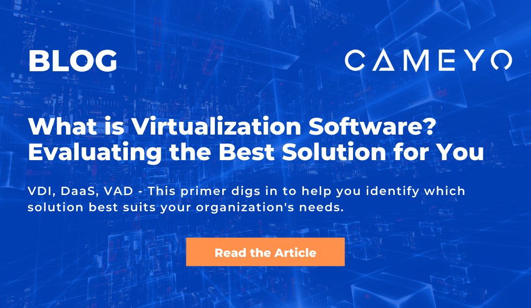 What is Virtualization Software? Evaluating the Best Virtualization Solutions for Your Needs