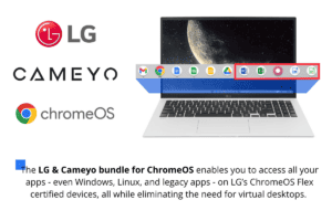 LG, Cameyo, and ChromeOS logos with an LG laptop running the ChromeOS Virtual App Delivery with Cameyo service. 